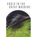 Souls in the Great Machine