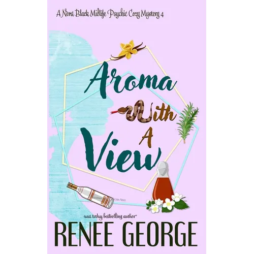 Aroma With A View: A Paranormal Women's Fiction Novel