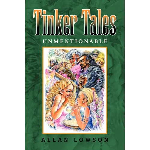Tinker Tales Unmentionable
