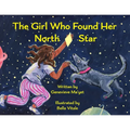 The Girl Who Found Her North Star