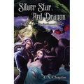 Silver Star, Red Dragon: Book One of "The Soulbound Song"