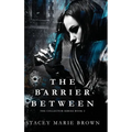 The Barrier Between