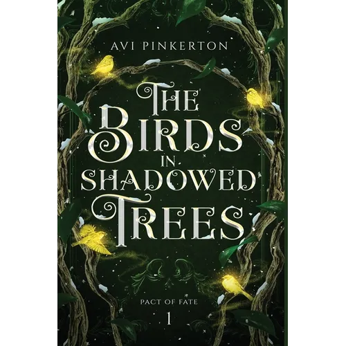 The Birds in Shadowed Trees