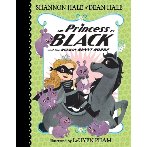 The Princess in Black and the Hungry Bunny Horde