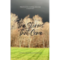 The Storms That Come