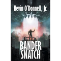 Bander Snatch