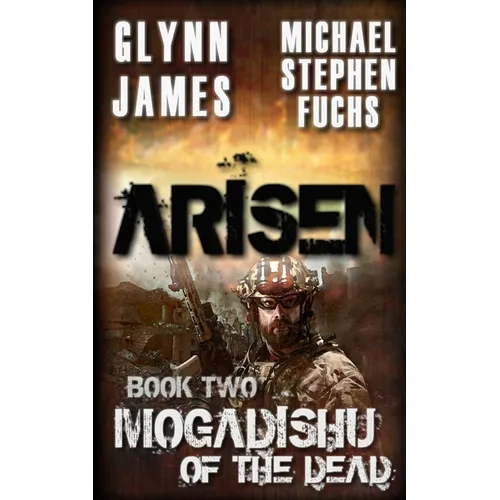 Arisen, Book Two - Mogadishu of the Dead