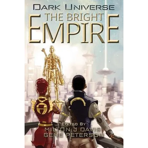 Dark Universe: The Bright Empire