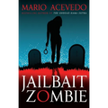 Jailbait Zombie