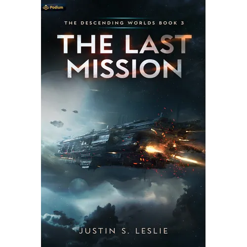 The Last Mission: A Military Sci-Fi Adventure