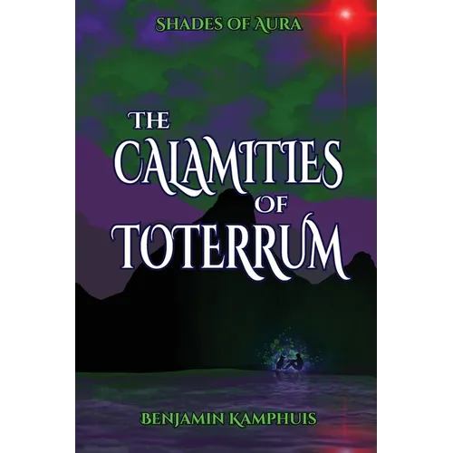 The Calamities of Toterrum