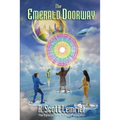 The Emerald Doorway: Three Mystic Crystals