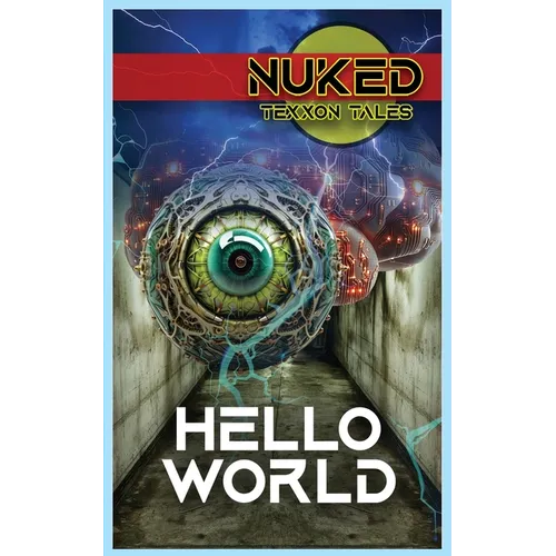 Nuked: Hello World
