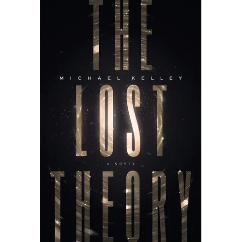 The Lost Theory