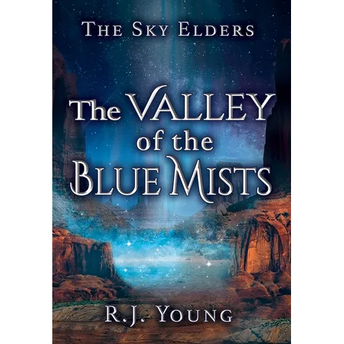 The Valley of the Blue Mists