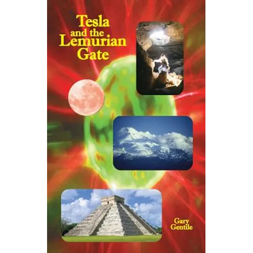 Tesla and the Lemurian Gate