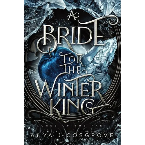 A Bride for the Winter King: A Dark Romantasy