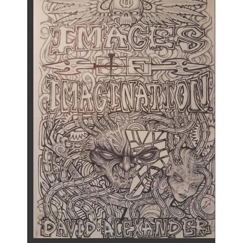 Images of Imagination: Tattoo designs and prison art of fantasy supernatural and science fiction
