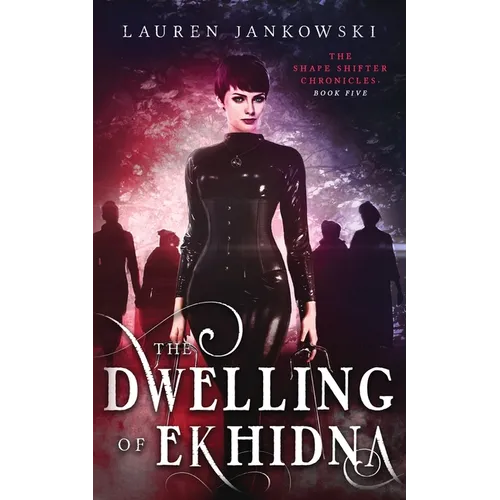 The Dwelling of Ekhidna
