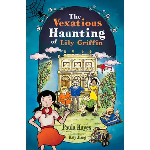 The Vexatious Haunting of Lily Griffin