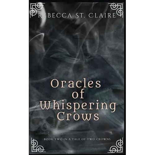 Oracles of Whispering Crows