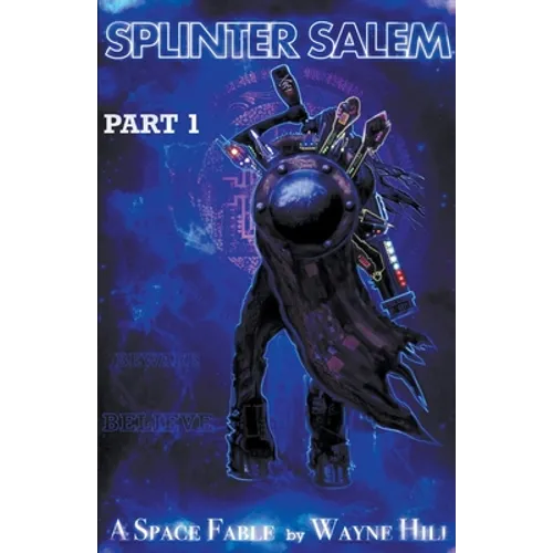Splinter Salem Part One