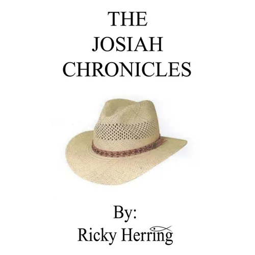The Josiah Chronicles