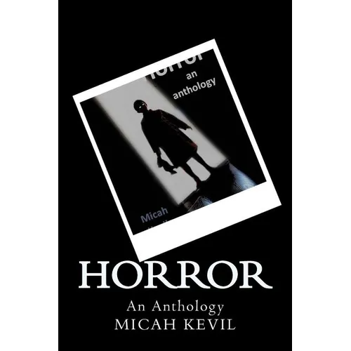 Horror: An Anthology