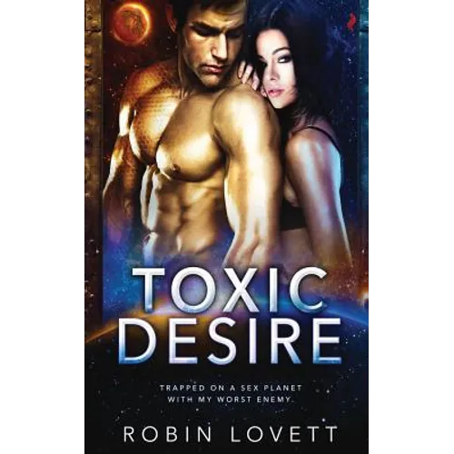 Toxic Desire