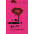 The Midnight Shift: The Korean Bestselling Cult Novel
