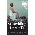 A Wedding Of Sorts