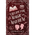 A Recipe for Magic and Mayhem