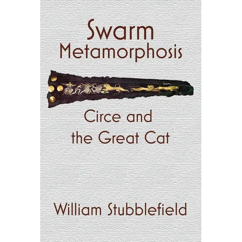 Swarm Metamorphosis: Circe and the Great Cat