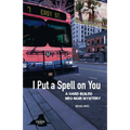 I Put a Spell on You