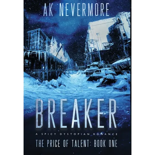 Breaker: A Spicy Dystopian Romance