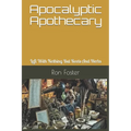 Apocalyptic Apothecary: Left With Nothing But Roots And Herbs
