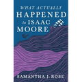 What Actually Happened to Isaac Moore