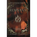 Remnant: The Palimar Saga: Book One