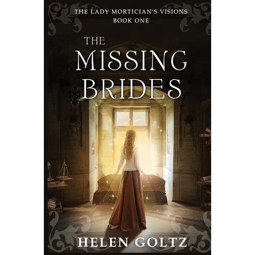 The Missing Brides (The Lady Mortician's Visions series)