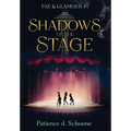 Shadows of the Stage
