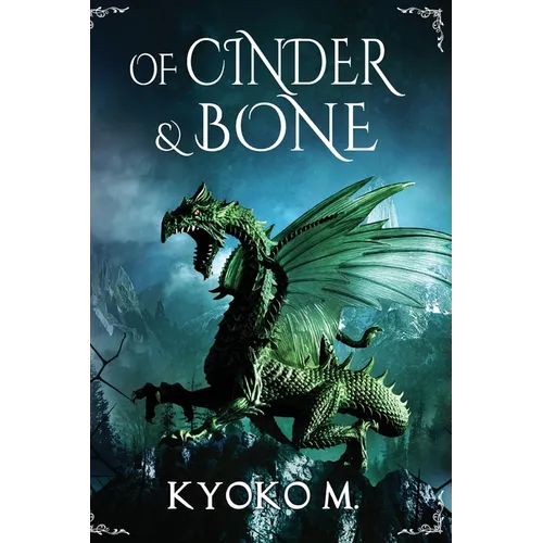 Of Cinder and Bone