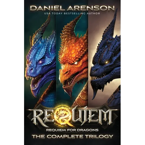 Requiem for Dragons: The Complete Trilogy - Paperback