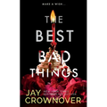 The Best Bad Things: A Point Companion Novel
