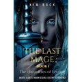 The Last Mage, Book 1 of The Chronicles of Erenor