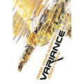 Variance: Raise Your Weapon