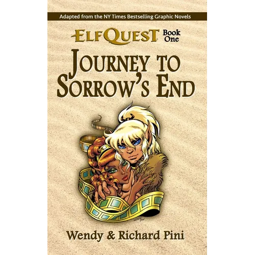 Journey to Sorrow's End: ElfQuest Book One
