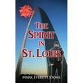 The Spirit in St. Louis