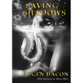 Saving Shadows