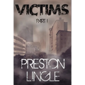 Victims: Part 1 A Post-Apocalyptic Dystopian Science Fiction Novel Series