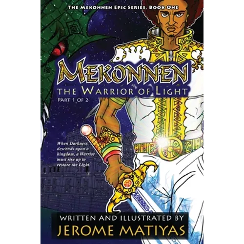 Mekonnen: The Warrior of Light: Book 1 - Part 1